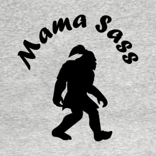 Mama Sass T-Shirt